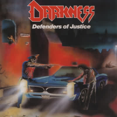 Darkness: "Defenders Of Justice" – 1988